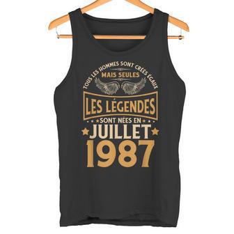 Cadeau Anniversaire Les Légendesont Nées En Juillet 1987 Débardeur e - Cadeauxyz
