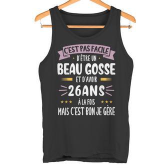 Cadeau Anniversaire Original Homme 26 Ans Beau Gosse Humour Débardeur e - Cadeauxyz