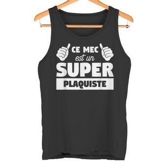 Ce Mec Est Unuper Plaquiste Débardeur e - Cadeauxyz