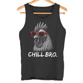 Chill Bro – Lustiges Hahn Mitonnenbrille Gamer Tank Top - Seseable