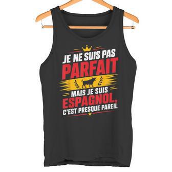 Citation Espagne Jeuis Pas Parfait Mais Jeuis Espagnol Débardeur e - Cadeauxyz