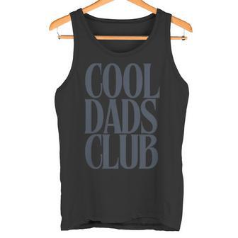 Cool Dads Clubatertagsgeschenk Für Papa Ehemann Tank Top - Seseable