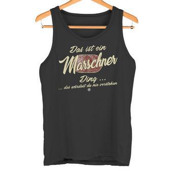 Das Ist Ein Marschner Ding Lustiges Familie Marschner Tank Top - Seseable