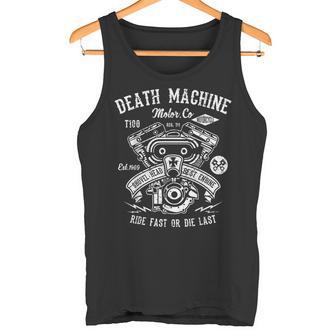 Death Machine Ride Fast Or Die Last ビンテージtシャツ タンクトップ - Kawaiitshirt