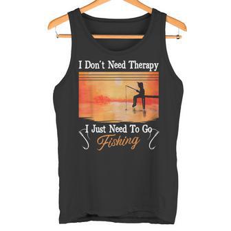 I Don't Need Therapy I Just Need Fishing タンクトップ - Kawaiitshirt