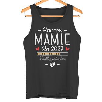 Encore Mamie En 2027 Annonce Grossesse Pour La 2Ème Fois Débardeur e - Cadeauxyz
