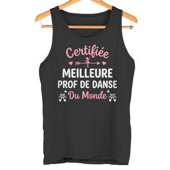 Fin Année Humour Professeur Danse Meilleure Prof De Danse Débardeur e - Cadeauxyz