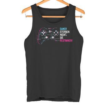 Gamerterben Nichtie Respawnen Konsole Gamer Controller Tank Top - Seseable