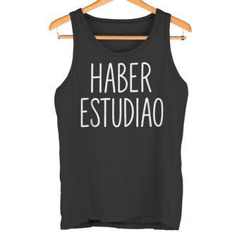 Haber Estudiao Frase Graciosa Profesor Estudiante Escuela In Mangas Camiseta sin mangas - Regaloses