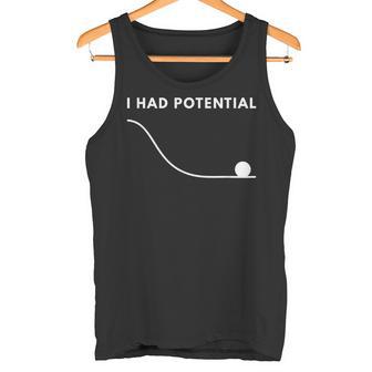 I Had Potential タンクトップ - Kawaiitshirt