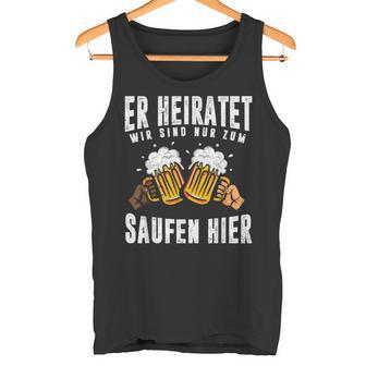 Herren Er Heiratet Wirind Nur Zumaufen Hier Lustiges Männer Jga Tank Top - Seseable