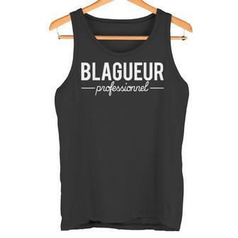 Homme Blagueur Professionnel Prochaine Blague En Cours Humour Débardeur e - Cadeauxyz