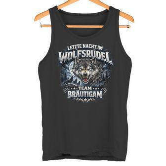 Jga Männer Team Bräutigam Kostüm Wolfsrudel Polterabend Tank Top - Seseable