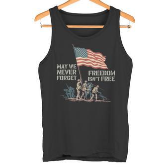 May We Never Forget Freedom Isnt Free アメリカ国旗 ベテラン タンクトップ - Kawaiitshirt