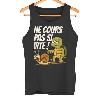 Ne Cours Pasiite Randonnée Débardeur e - Cadeauxyz