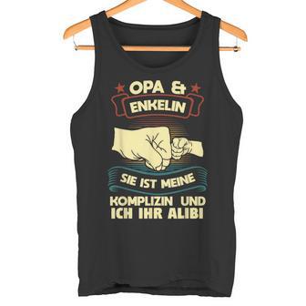 Opa & Enkelin Komplizin Ich Ihr Alibi Großvater Enkelin Tank Top - Seseable