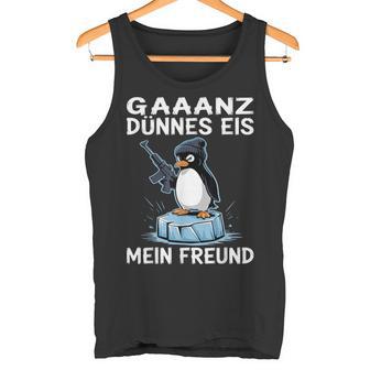 Pinguin Ganz Dünnes Eis Tank Top - Seseable