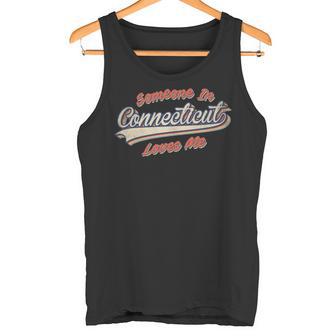 Someone In Connecticut Loves Me レトロ ステート ヴィンテージ 長袖tシャツ タンクトップ - Kawaiitshirt