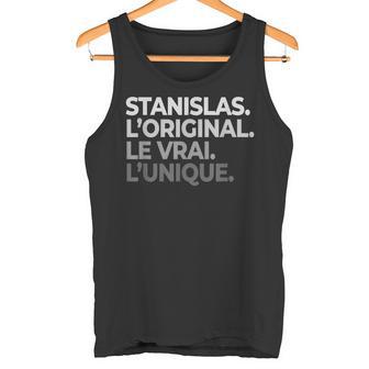 Stanislas L'original Lerai L'unique Humour Fête Des Pères Débardeur e - Cadeauxyz