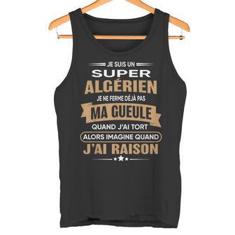 Super Algérien Je Ferme Pas Ma Gueule Humour Algérie Débardeur e - Cadeauxyz