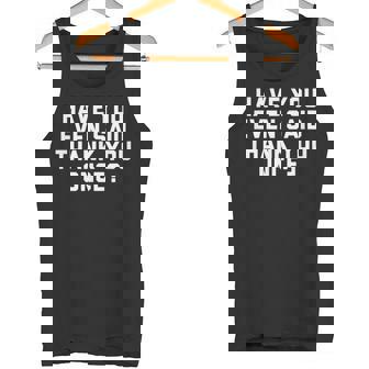 Vance Idiot Have You Evenaid Thank You OnceArcasm タンクトップ - Kawaiitshirt