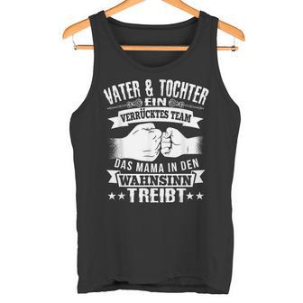 Vater Und Tochter Partnerlook Papaatertagpruch Geschenk Tank Top - Seseable