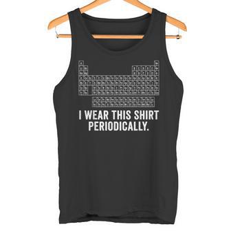 Yo Uso Esta Camisa Periódicamente Química Ciencia Humor Nerd Camiseta sin mangas - Regaloses