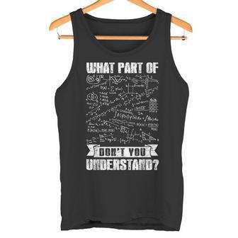 ¿Qué Parte De No Entiendes Divertido Maestros De Matemáticas Frikis Camiseta sin mangas - Regaloses