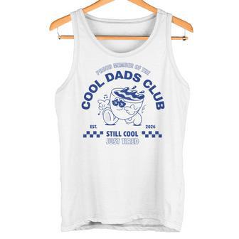 Fier Membre Du Cool Dad Club 2026Till Cool Just Fatigué Débardeur e - Cadeauxyz