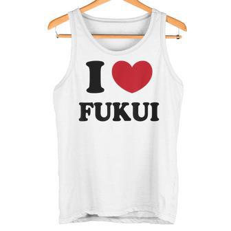 I Love Fukui 福井が大好き タンクトップ - Kawaiitshirt