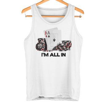 ポーカーエース、I Am All In タンクトップ - Kawaiitshirt