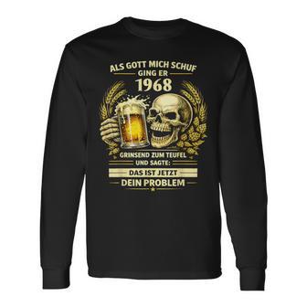 1968 Als Gott Michchuf Das Ist Dein Problem Bier Langarmshirts - Seseable