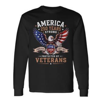 250 Years 1776 2026 Veteran Eagle Patriotic Freedom Graphic Long Sleeve T-Shirt - Thegiftio UK