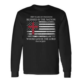 250 Years Of Freedom Blessed Is The Nation Psalm 33 Long Sleeve T-Shirt - Thegiftio UK