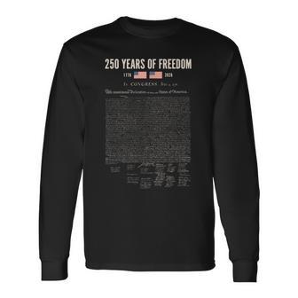 250 Years Of Freedom Declaration Of Independence 1776 Retro Long Sleeve T-Shirt - Thegiftio UK