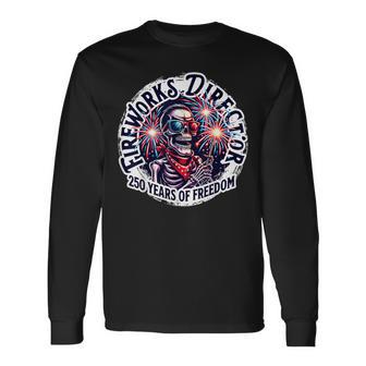 250 Years Of Freedom Usa Fireworks Director Long Sleeve T-Shirt | Seseable UK
