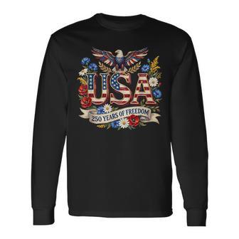 250Th Anniversary 1776 2026 250Th 4Th July Independence Day Long Sleeve T-Shirt - Monsterry UK