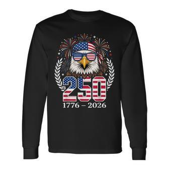 250Th Anniversary Usa 1776-2026 4Th Of July Fireworks Eagle Long Sleeve T-Shirt - Thegiftio UK