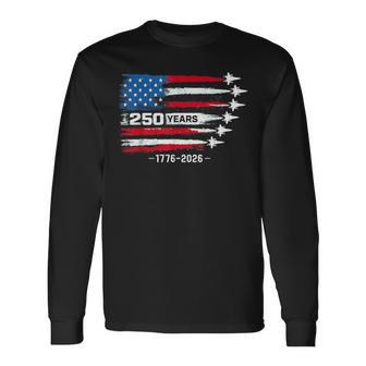 250Th Anniversary Usa Patriotic 250 Years American 4Th July Long Sleeve T-Shirt - Thegiftio UK