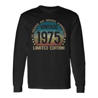 51 Year Old Vintage 1975 Limited Edition 51St Birthday Long Sleeve T-Shirt - Thegiftio UK