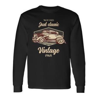 56 歳の誕生日プレゼント男ヴィンテージ 1968 年ではない古いクラシックカーの楽しみ 長袖Tシャツ - Kawaiitshirt