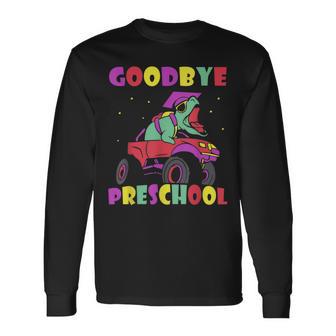 Adiós Al Preescolar Escuela Infantil Graduación Graduado Camiseta de manga larga - Regaloses
