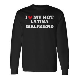 Amo A Mi Novia Latina Caliente Divertido Aniversario De Cumpleaños Camiseta de manga larga - Regaloses