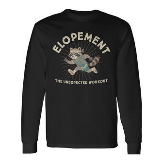Autism Neurodiversity Raccoon Elopement Unexpected Workout Long Sleeve T-Shirt - Monsterry