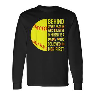 Behind Every Player Is Papa Happy Fathers Day Softball Lover Long Sleeve T-Shirt - Thegiftio UK