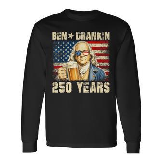 Ben Drankin Benjamin Franklin Drinking Beer 250 Usa Years Long Sleeve T-Shirt - Thegiftio UK
