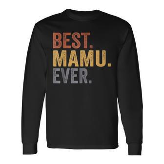 Best Mamu Ever From Niece Uncle Father's Day Long Sleeve T-Shirt - Thegiftio UK