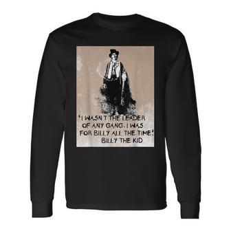 Billy The Kid 引用句付き 長袖Tシャツ - Kawaiitshirt