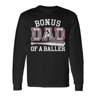 Bonus Dad Baseball Dad Fathers Day Long Sleeve T-Shirt - Thegiftio UK