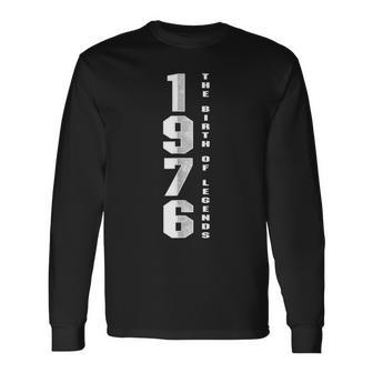 Born In 1976 El Nacimiento De Las Leyendas Regalo De Cumpleaños Aniversario Camiseta de manga larga - Regaloses